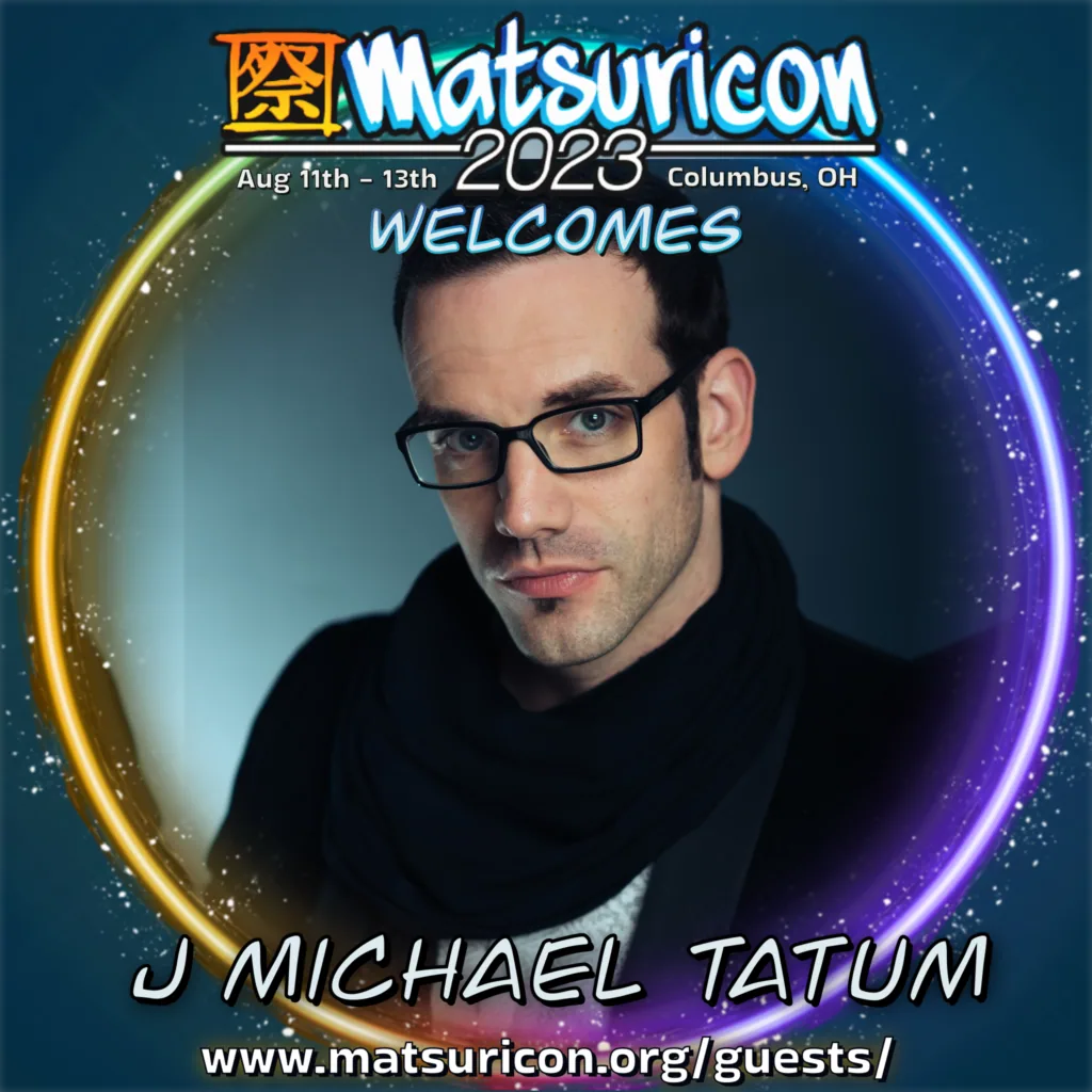 2023 Matsuricon guest announcement artwork for J. Michael Tatum
